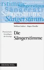 Die S�ngerstimme