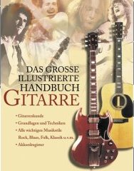 Das gro�e illustrierte Handbuch Gitarre 